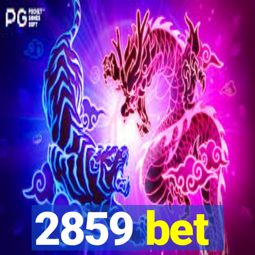 2859 bet